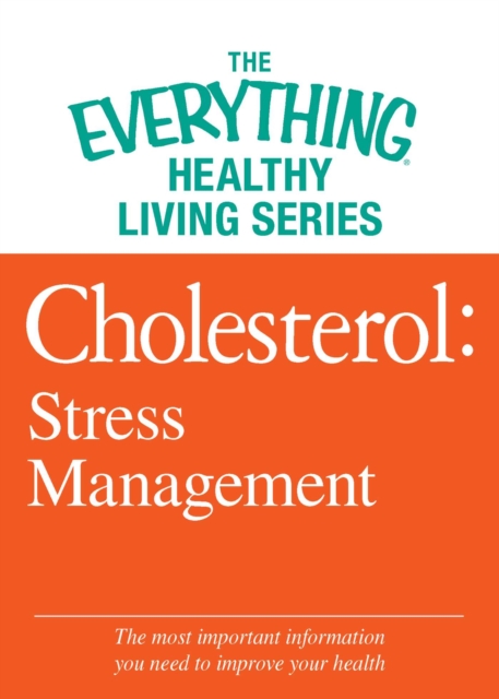 Cholesterol: Stress Management