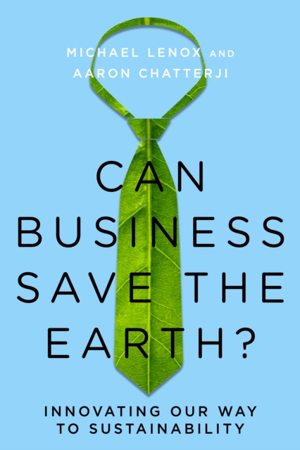 Can Business Save the Earth?