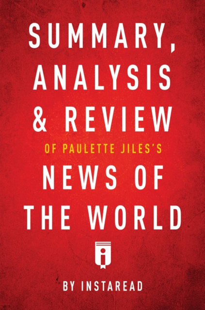 Summary, Analysis & Review of Paulette Jiles's News of the World