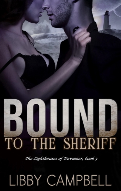 Bound To The Sheriff