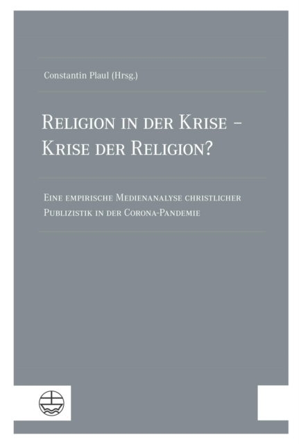 Religion in der Krise – Krise der Religion?