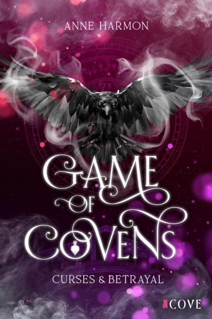 Curses & Betrayal (Game of Covens 1)