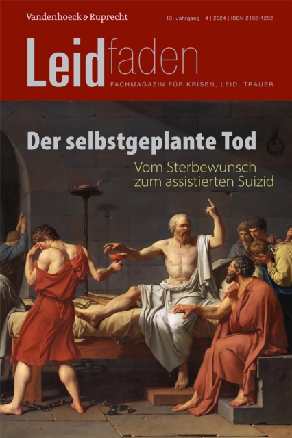 Der selbstgeplante Tod – Vom Sterbewunsch zum assistierten Suizid