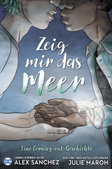 Zeig mir das Meer - Eine Coming-out-Geschichte