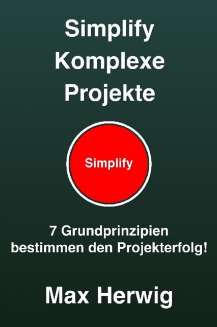 Simplify Komplexe Projekte