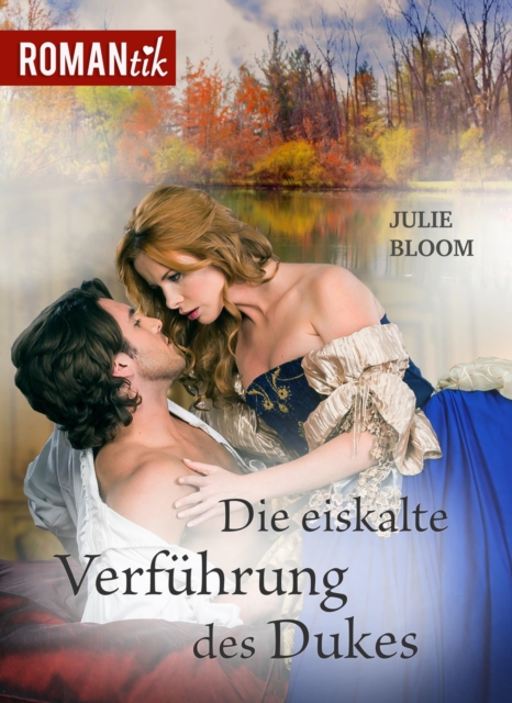 Die eiskalte Verführung des Dukes