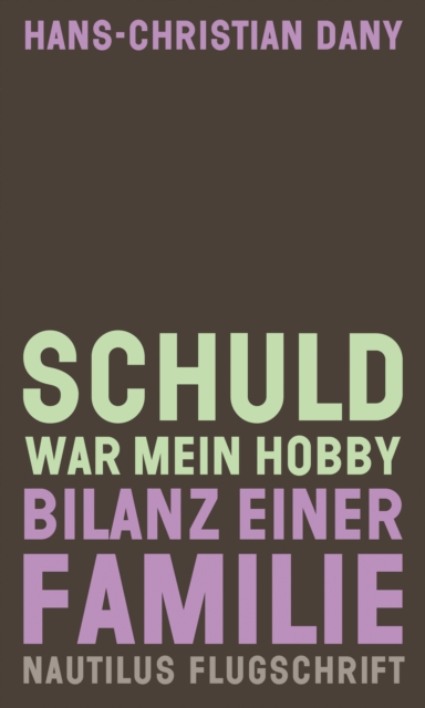 Schuld war mein Hobby