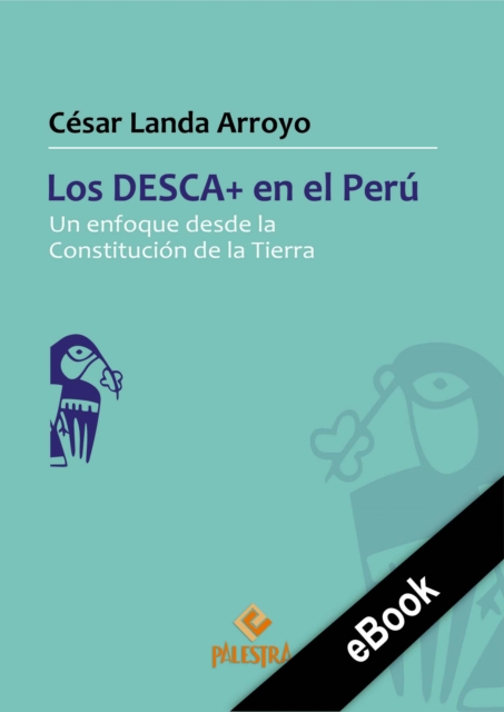 Los DESCA+ en el Perú