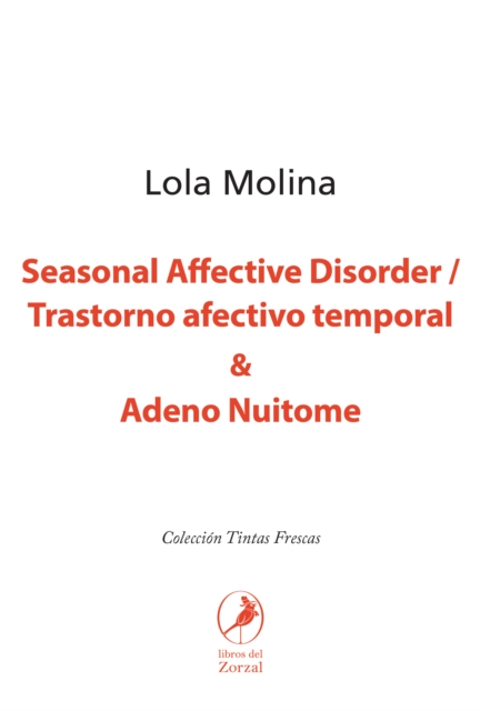 Seasonal Affective Disorder / Trastorno afectivo temporal & Adeno Nuitome