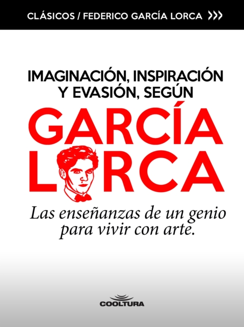 Imaginación, inspiración y evasión, según García Lorca
