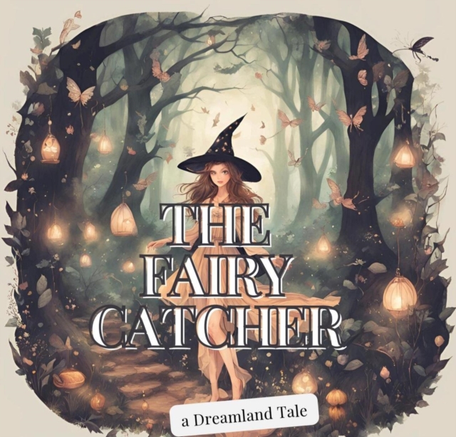 Fairy Catcher