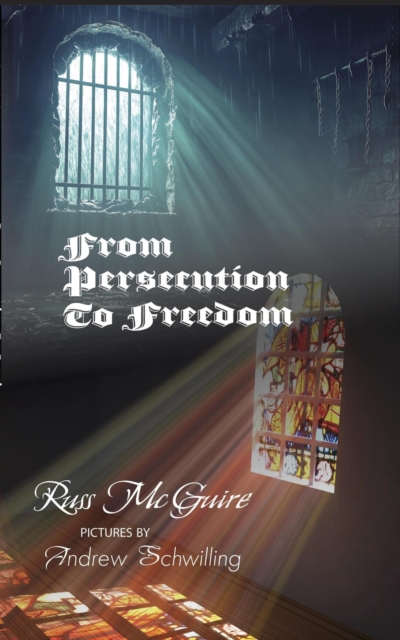 From Persecution to Freedom