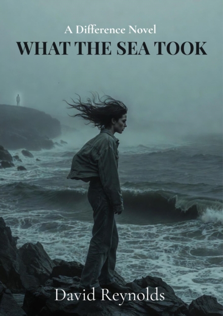 What the Sea Took
