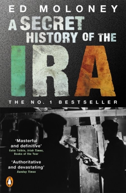 Secret History of the IRA