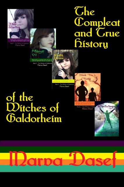Compleat and True History of the Witches of Galdorheim
