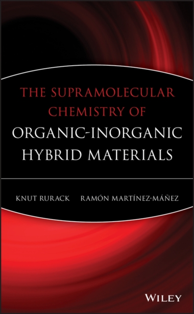 Supramolecular Chemistry of Organic-Inorganic Hybrid Materials
