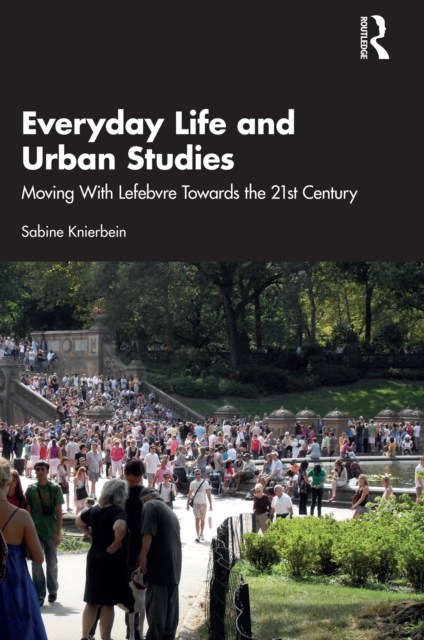 Everyday Life and Urban Studies