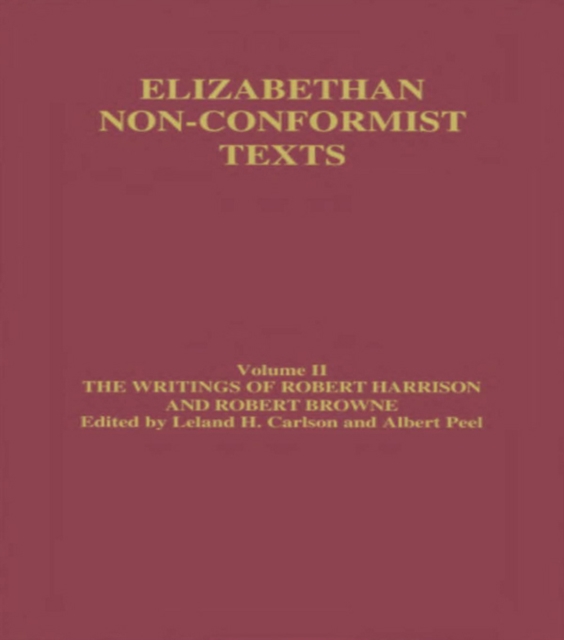 Writings of Robert Harrison and Robert Browne