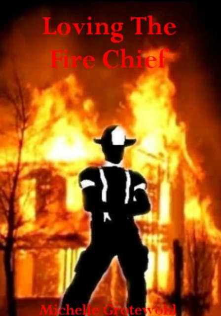 Loving The Fire Chief