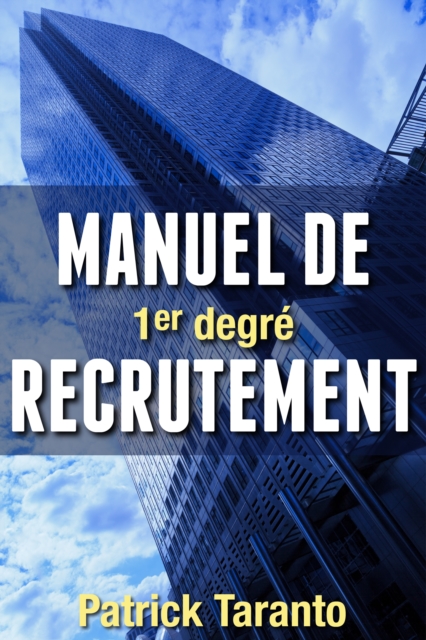 Manuel De Recrutement, 1er degre