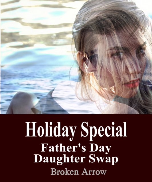 Holiday Special: Father's Day Daughter Swap