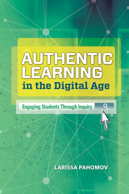 Authentic Learning in the Digital Age