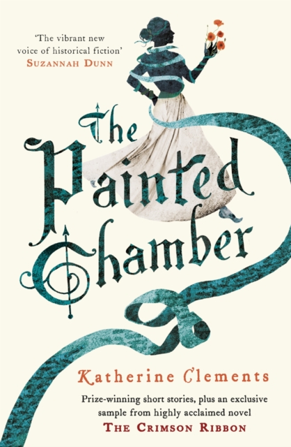 Painted Chamber (Short Stories from the author of The Crimson Ribbon)