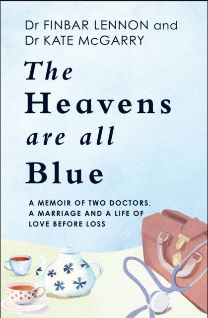 Heavens Are All Blue