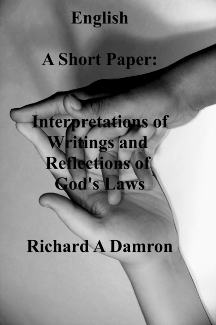 Short Paper: Interpretations of Writings and Reflections of God's Laws