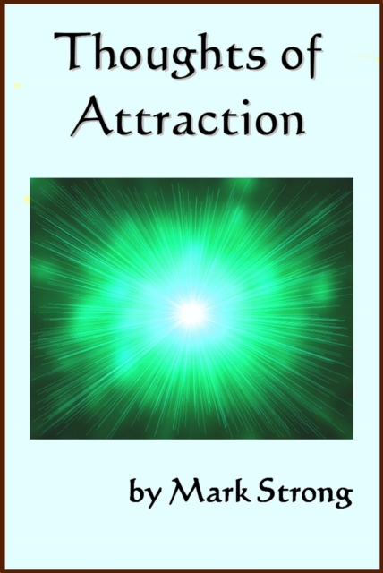 Thoughts of Attraction