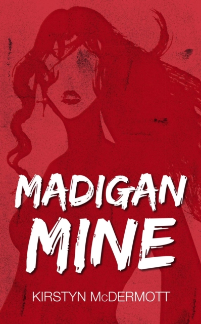 Madigan Mine
