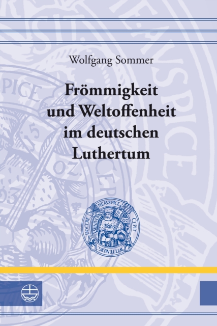 Frömmigkeit und Weltoffenheit im deutschen Raum