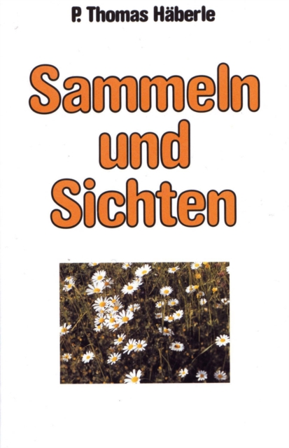 Sammeln und Sichten