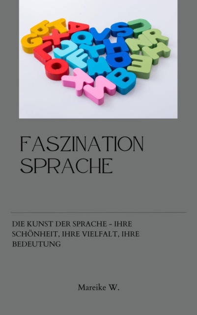 Faszination Sprache