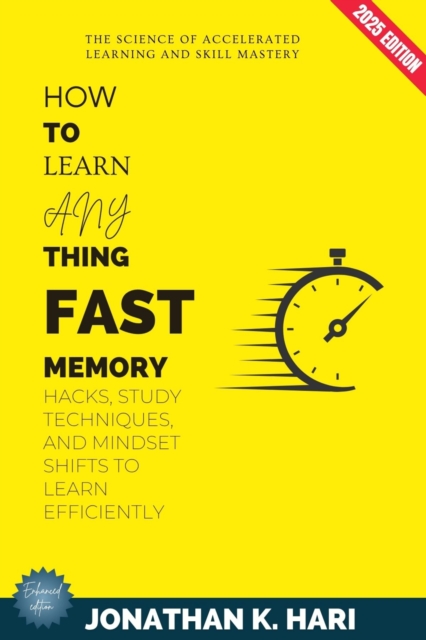 How to Learn Anything Fast: