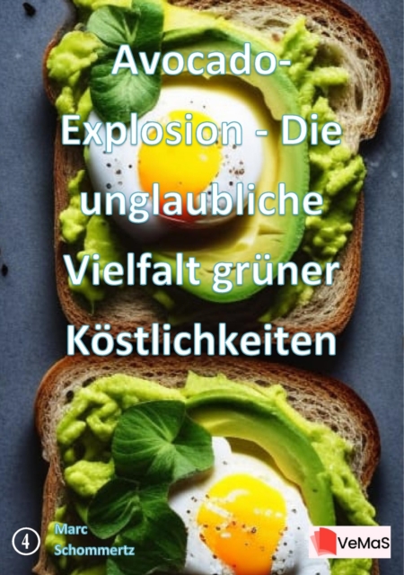 Avocado-Explosion – Die unglaubliche Vielfalt grüner Köstlichkeiten