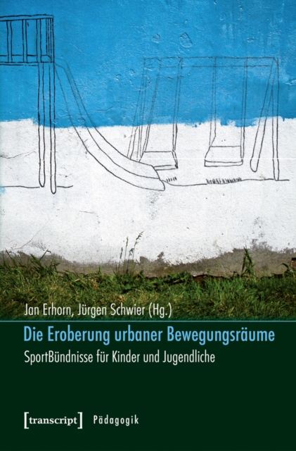 Die Eroberung urbaner Bewegungsräume