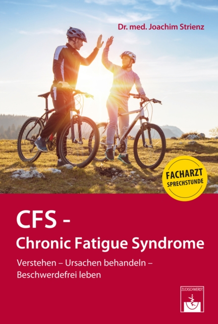 CFS - Chronic Fatigue Syndrome