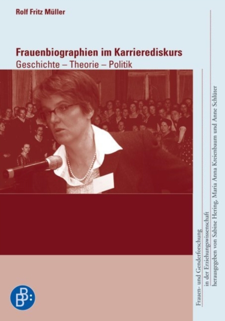 Frauenbiographien im Karrierediskurs