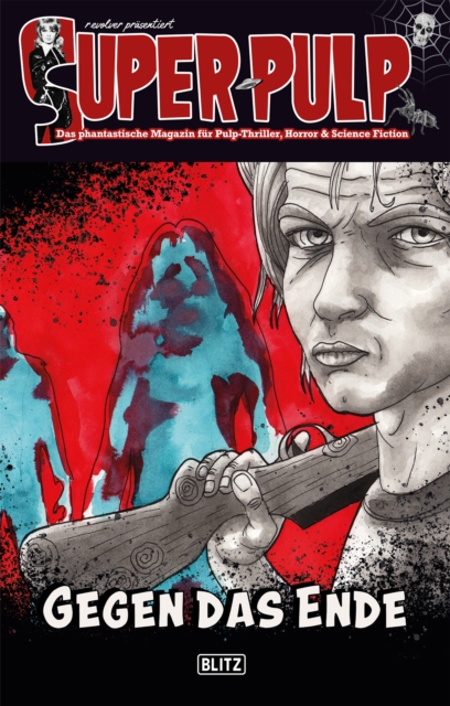 Super-Pulp 16: Gegen das Ende