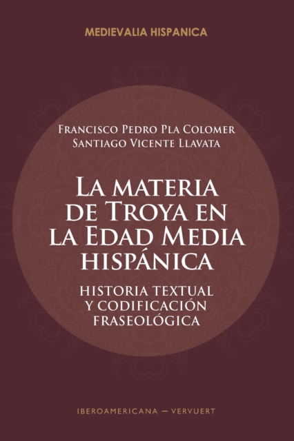 La materia de Troya en la Edad Media Hispánica