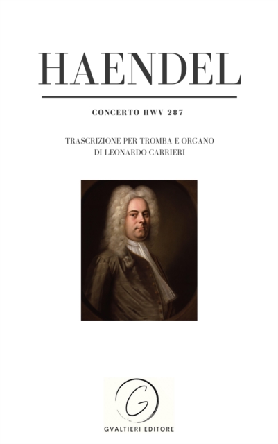 Haendel - Concerto HWV 287