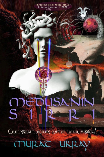 Medusa'nin Sirri: &quote;Cehennem'e Acilan Kapiya Hazir misiniz!&quote;
