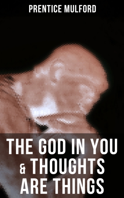 God In You & Thoughts Are Things