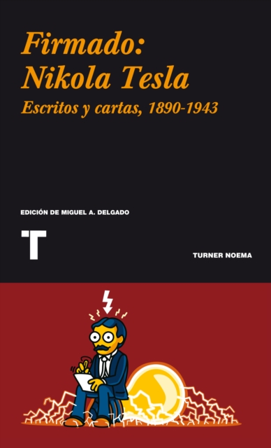 Firmado: Nikola Tesla