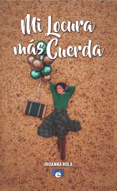 Mi locura mas cuerda