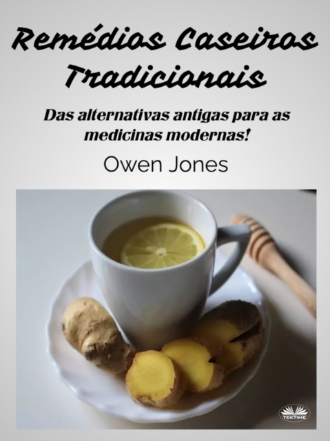 Remédios Caseiros Tradicionais