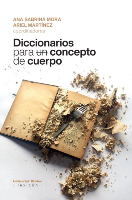 Diccionarios para un concepto de cuerpo