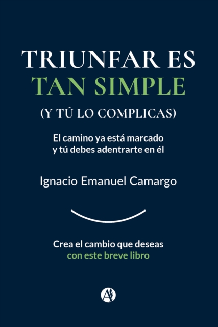 Triunfar es tan simple