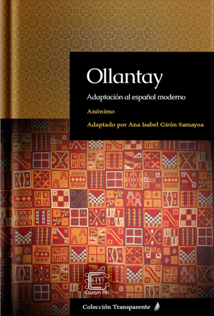 Ollantay: Adaptacion al espanol moderno